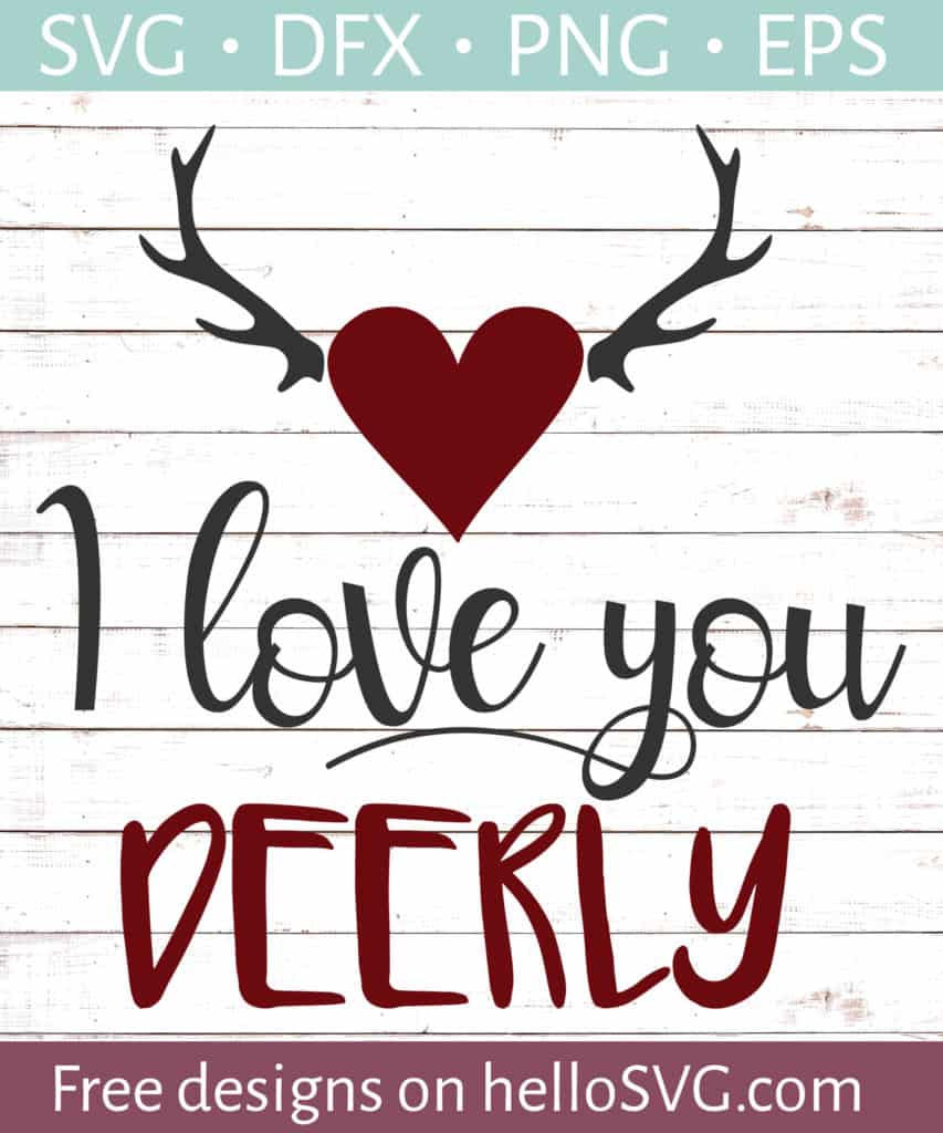 I Love You Deerly SVG - Free SVG files | HelloSVG.com
